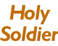 Holy Soldier sounds